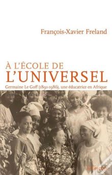 Germaine le Goff, the Story of a Pioneer Germaine le Goff, the Story of a Pioneer