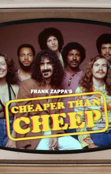 Frank Zappa: Cheaper Than Cheep Frank Zappa: Cheaper Than Cheep