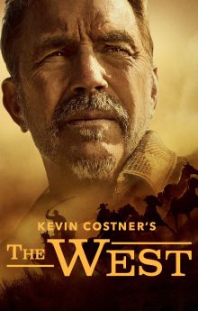 Kevin Costner's The West - Season 1 Kevin Costner's The West - Season 1