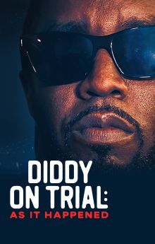 Diddy on Trial: As It Happened - Season 1 Diddy on Trial: As It Happened - Season 1