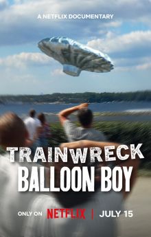 Trainwreck: Balloon Boy Trainwreck: Balloon Boy