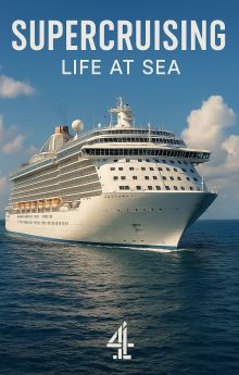 Supercruising: Life at Sea - Season 1 Supercruising: Life at Sea - Season 1