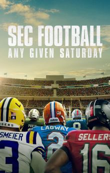 SEC Football: Any Given Saturday - Season 1 SEC Football: Any Given Saturday - Season 1