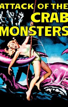 Attack of the Crab Monsters Attack of the Crab Monsters