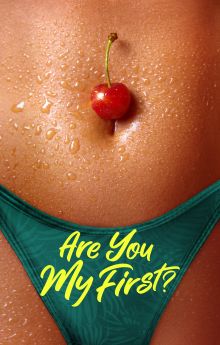 Are You My First? - Season 1 Are You My First? - Season 1