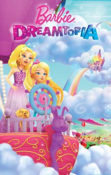 Barbie: Dreamtopia Barbie: Dreamtopia