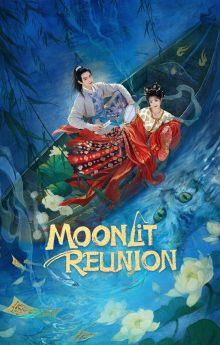 Moonlit Reunion - Season 1 Moonlit Reunion - Season 1