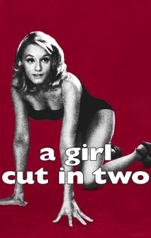 A Girl Cut in Two A Girl Cut in Two