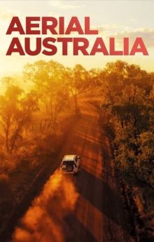 Aerial Australia - Season 1 Aerial Australia - Season 1
