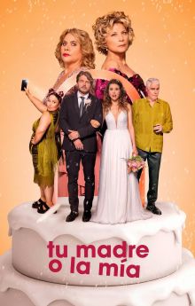 Tu madre o la mía: Guerra de suegras Tu madre o la mía: Guerra de suegras